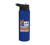 99% Sure My Soulmate is a German Shepherd Stainless Steel Insulated Water Bottle
