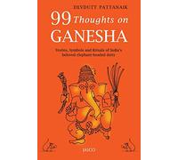 99 Thoughts on Ganesha