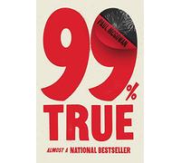 99% True: Almost a National Bestseller