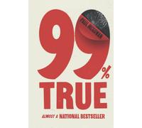 99% True: Almost a National Bestseller