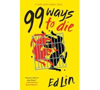 99 Ways to Die: 3 (Taipei Night Market Novel)