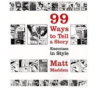 99 Ways to Tell a Story: Exercises in Style
