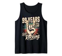 99 Years Still Loud Still Rocking It 99th Birthday Funny Tank Top