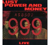 999 - Lust Power and Money