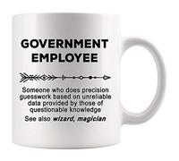 99WakeUp Government Employee Mug Coffee Joke Gag Cup - Definition Meaning Funny World Best Gift Mom Dad Future Most Sarcasm