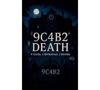 9C4B2 Death (9 Clues, 4 Betrayals, 2 Deaths)