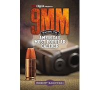 9MM - Guide to America's Most Popular Caliber