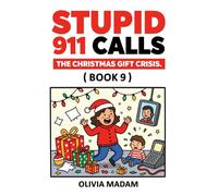 9Stupid 911 Calls - The Christmas Emergencies: Funny Christmas 911 Calls, Holiday Emergencies
