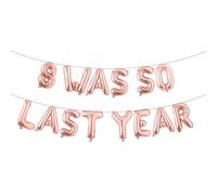 9th Birthday Multicolor 8 WAS SO LAST YEAR Balloon Banner - Happy 8th Birthday Party Decorations, Supplies and Favors - 9th Wedding Anniversary Decorations (8 WAS SO LAST YEAR Rose Gold)