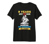 9th Wedding Anniversary 2017 to 2026 My Husband is A Saint Premium T-Shirt