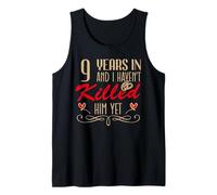 9th Wedding Anniversary Couples Married 9 Years Funny Tank Top