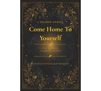 A 12-W uided Wellbeing Journal for Anyone Who Works Hard and Forgets to Rest