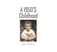 A 1950’s Childhood