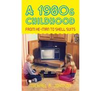 A 1980s Childhood