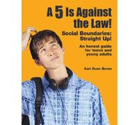 A 5 Is Against the Law!: Social Boundaries: Straight Up! [5 IS AGAINST THE LAW -OS]