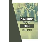 A 5-Minute Habit Bible Journal
