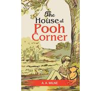 A. A. Milne The house at pooh corner Paperback Book A. A. Milne Multicolor