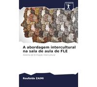 A abordagem intercultural na sala de aula de FLE: Sistema de formação intercultural
