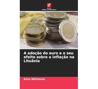 A adoção do euro e o seu efeito sobre a inflação na Lituânia