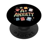 A+ Anxiety Funny Perfectionist Student Overachiever PopSockets Adhesive PopGrip