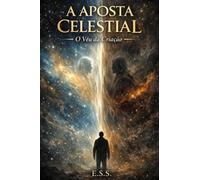 A Aposta Celestial: O Véu da Criação: 1 (A Queda do Véu Celestial)