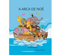 A ARCA DE NÓE: LIVRO DE ATIVIDADE INFANTIL