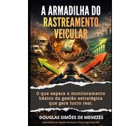 A Armadilha do Rastreamento Veicular: O que separa o monitoramento básico da gestão estratégica que gera lucro real.