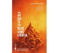 A Arquitetura da Consciência: O Desenho Invisível (A Transmutação das Densidades)