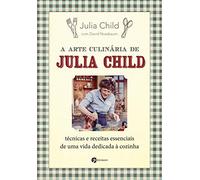 A Arte Culinária de Julia Child (Em Portuguese do Brasil)