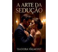 A Arte da Sedução