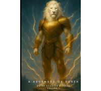 A ascensão de Derek (Entre Sombras e Feras)
