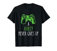 A Ashley Never Gives Up - Gaming Name Gamer T-Shirt