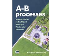 A-B processes : Towards Energy Self-sufficient Municipal Wastewater Treatment