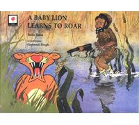A Baby Lion Learns To Roar