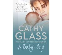 A Baby’s Cry: A moving story about foster care from the Sunday Times bestselling author