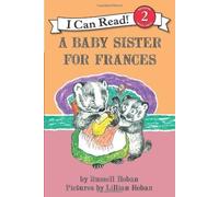 A Baby Sister For Frances by Russell Hoban (Sep 26 2011)
