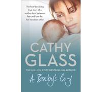 A Baby's Cry by Cathy Glass (2012-03-15)