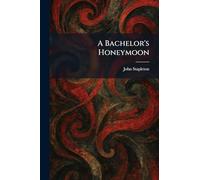 A Bachelor's Honeymoon