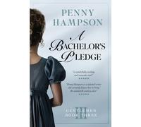 A Bachelor's Pledge (Gentlemen)
