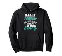 A Bad Attitude Beats Any Bad Swing Sports Mindset Humor Pullover Hoodie