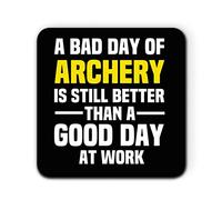 A Bad Day of Archery is Still Better Than A Good Day at Work Kitchen Single Coaster for Mug Coffe Tea Cup Gift