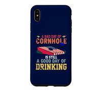 A Bad Day of Cornhole Is Still A Good Day Drinking Case for iPhone XS Max