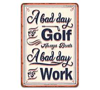 A Bad Day Of Golf Always Beats A Bad Day Of Work Funny Golf Ball Metal Tin Sign Wall Decor for Golfer Country Club Cave Bar Gift 12X8 Hanging Plaque