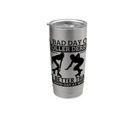A Bad Day of Roller Derby Funny Roller Derby Player Stainless Steel Insulated Tumbler