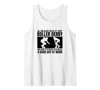 A Bad Day of Roller Derby Funny Roller Derby Player Tank Top