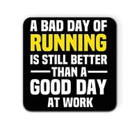 A Bad Day of Running is Still Better Than A Good Day at Work Kitchen Single Coaster for Mug Coffe Tea Cup Gift
