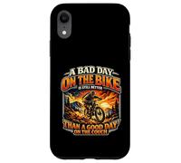 A BAD DAY ON THE BIKE FUNNY QUOTE Case for iPhone XR