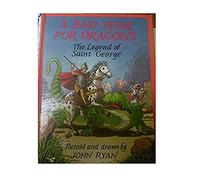 A Bad Year for Dragons: Legend of Saint George