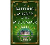 A Baffling Murder at the Midsummer Ball: (A Dizzy Heights Mystery)