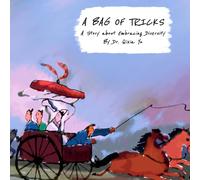 A BAG OF TRICKS: A Story about Embracing Diversity (Chinese Idiom Stories (English Version))